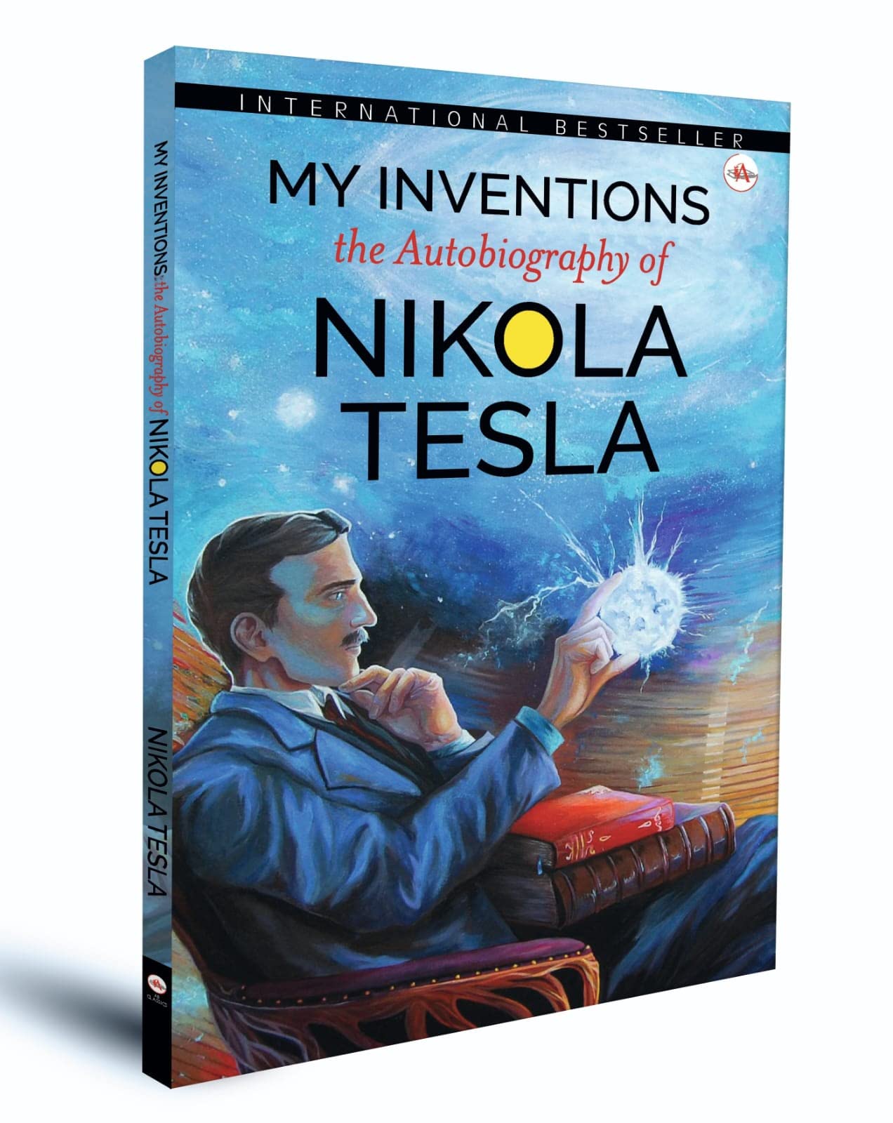 My Inventions : The Autobiography of Nikola Tesla [Hardcover